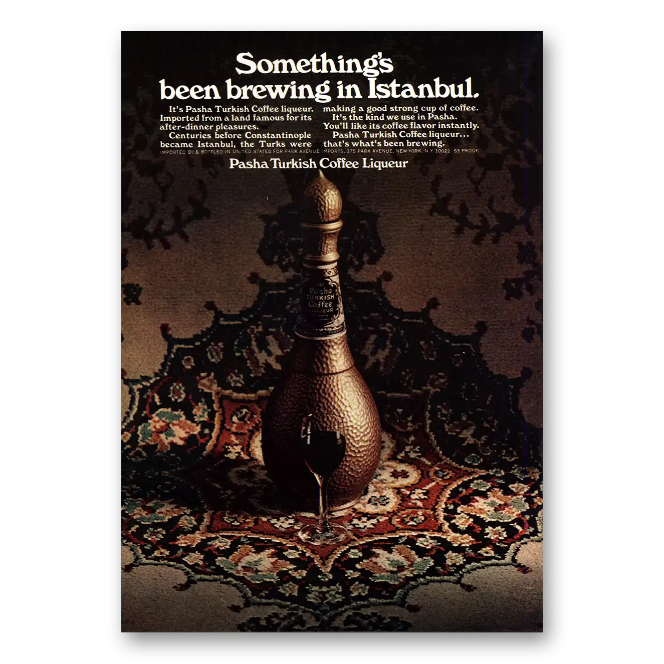1967 Pasha Turkish Coffee Liqueur Print Ad | Somethings Been Brewing In Istanbul