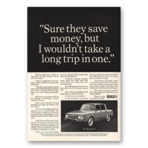 1967 Renault Print Ad | Wouldn’t Take Long Road Trip