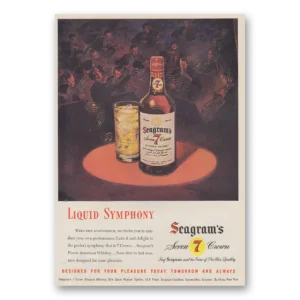 1947 Seagrams 7 Crown Whiskey Print Ad | Liquid Symphony