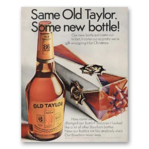 1967 Old Taylor Bourbon Whiskey Print Ad | New Bottle