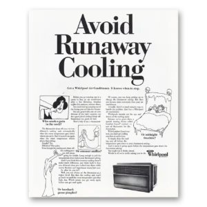 1967 Whirlpool Air Conditioner Print Ad | Runaway Cooling