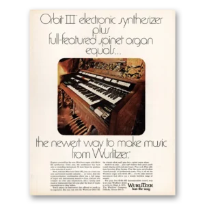 1967 Wurlitzer Organ Print Ad | Orbit Iii