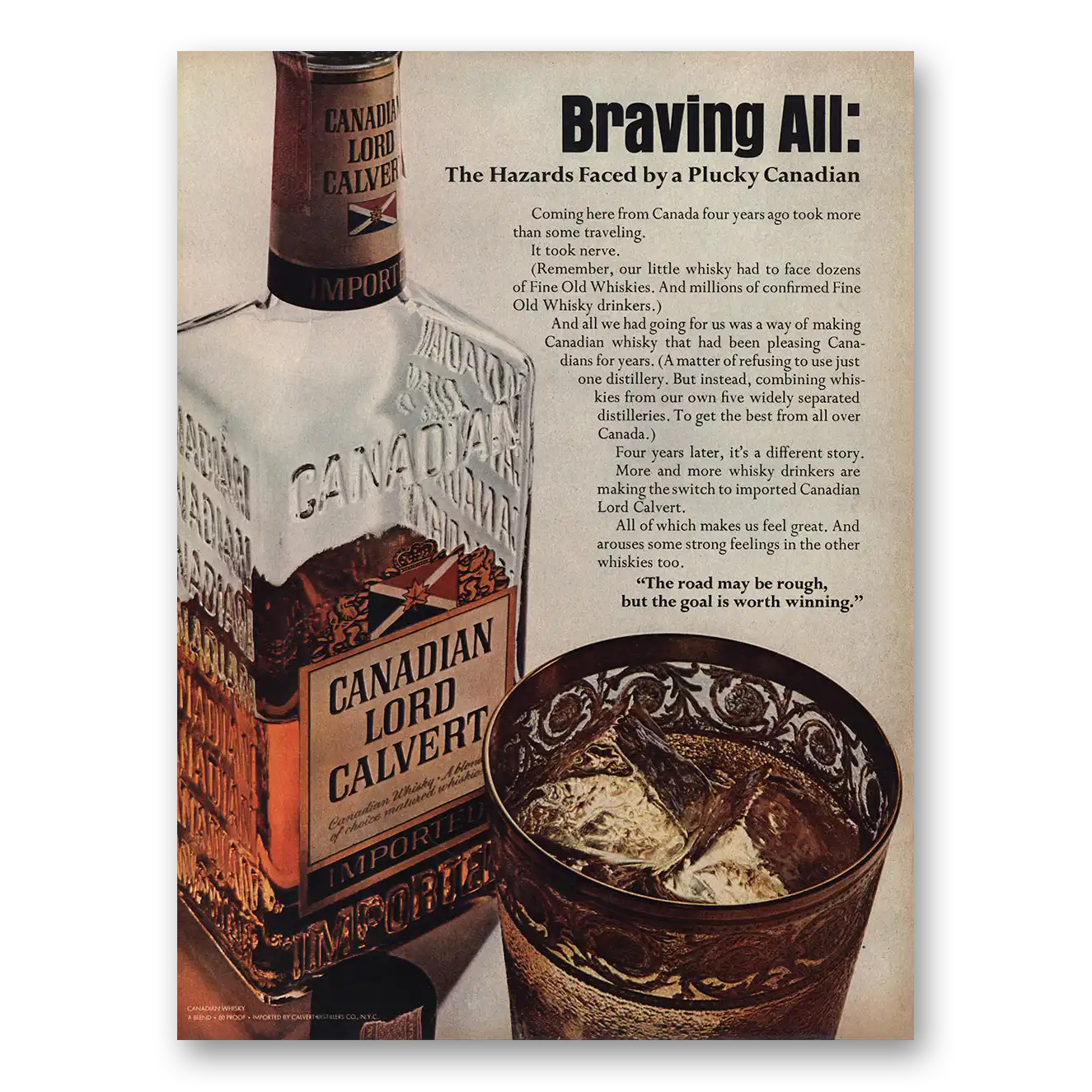 1968 Lord Calvert Canadian Print Ad | Hazards Faced