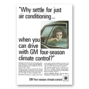 1968 GM Four Season Climate Control Print Ad | Why Settle