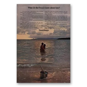 1968 Guadeloupe Print Ad | What French Knows About Love