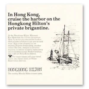 1968 Hong Kong Hilton Print Ad | Cruise Harbor Private Brigantine