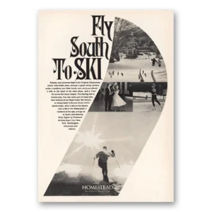 1968 Homestead Print Ad | Fly South To Ski