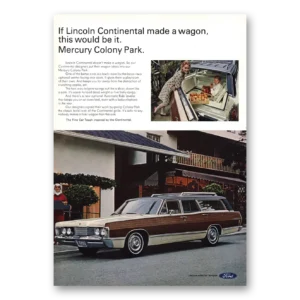 1968 Mercury Print Ad | If Lincoln Made Wagon
