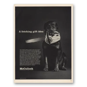 1968 McCulloch Chain Saw Print Ad | Fetching Gift