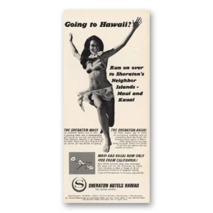 1967 Sheraton Hotels Hawaii Print Ad | Run On Over Neighbor Islands