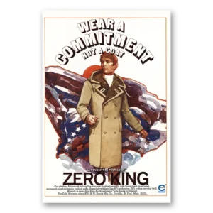 1968 Zero King Print Ad | Wear Commitment Not Coat
