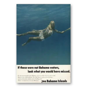 1969 Bahamas Print Ad | If These Were Not Bahama Waters