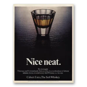 1969 Calvert Whiskey Print Ad | Nice Neat