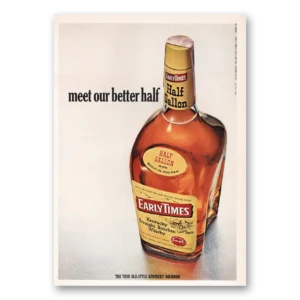 1969 Early Times Whisky Print Ad | Better Half