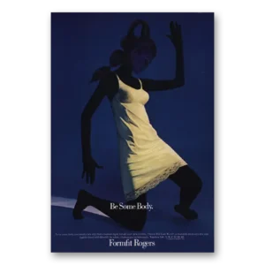 1969 Formfit Rogers Print Ad | Be Some Body Bra Slip