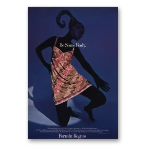1969 Formfit Rogers Print Ad | Be Some Body Bra Slip
