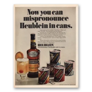 1969 Heublein Print Ad | Mispronounce