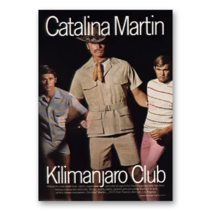 1969 Catalina Martin Print Ad | Kilimanjaro Club