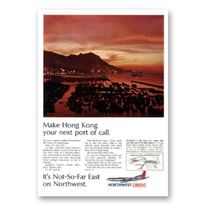 1969 Northwest Orient Airlines Print Ad | Make Hong Kong Your Next Port Call