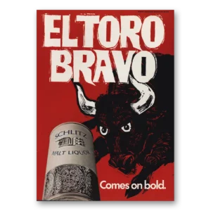 1969 Schlitz Beer Print Ad | El Toro Bravo