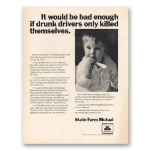 1969 State Farm Insurance Print Ad | Drunk Drivers