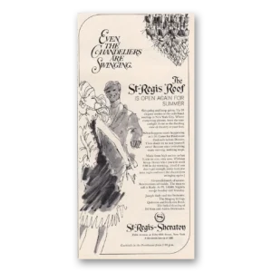 1969 St Regis Sheraton Hotel Print Ad | Chandeliers Swinging