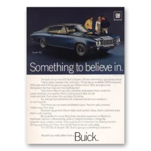 1970 Buick Skylark Print Ad | Believe In