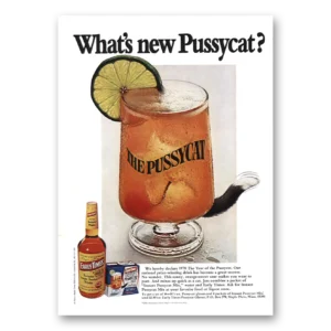 1970 Early Times Whisky Print Ad | Whats New Pussycat