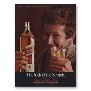 1970 Johnnie Walker Red Label Print Ad | Luck Scotch