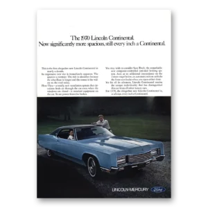 1970 Lincoln Continental Print Ad | Significantly More Spacious