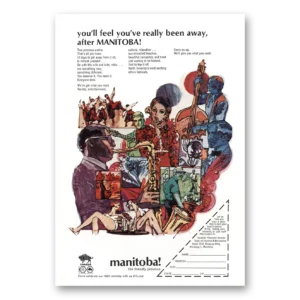 1970 Manitoba Canada Print Ad | Been Away