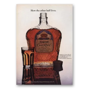 1970 Crown Royal Print Ad | Half Lives