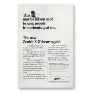 1970 Zenith Hearing Aid Print Ad | Shouting At You
