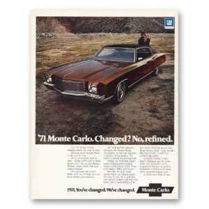1971 Chevrolet Monte Carlo Print Ad | Changed Refined