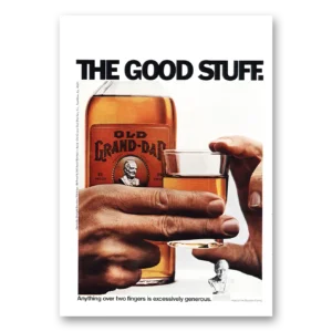 1971 Old Grand-Dad Print Ad | Good Stuff Two Fingers