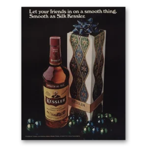 1971 Kessler Whiskey Print Ad | Smooth Thing