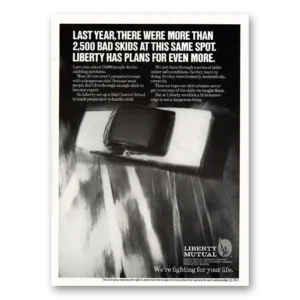 1971 Liberty Mutual Insurance Print Ad | Bad Skids