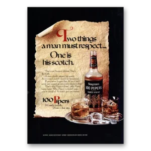 1971 100 Pipers Print Ad | Man Must Respect