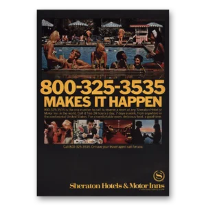 1971 Sheraton Hotels Print Ad | Makes It Happen