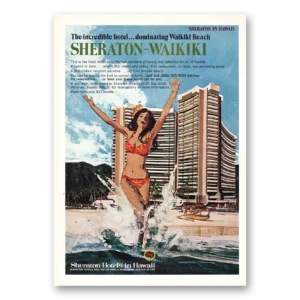 1971 Sheraton Waikiki Hotel Print Ad | Dominating Waikiki Beach