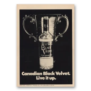 1972 Black Velvet Print Ad | Live It Up