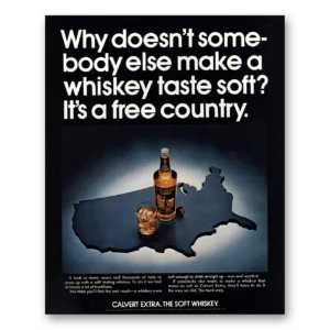 1972 Calvert Whiskey Print Ad | Free Country
