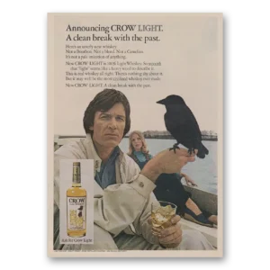 1972 Crow Light Whiskey Print Ad | Break With Past