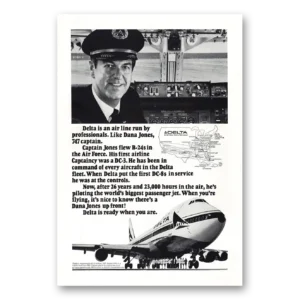 1972 Delta Air Lines Print Ad | Dana Jones 747 Captain