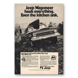 1972 Jeep Wagoneer Print Ad | Hauls Everything Kitchen Sink