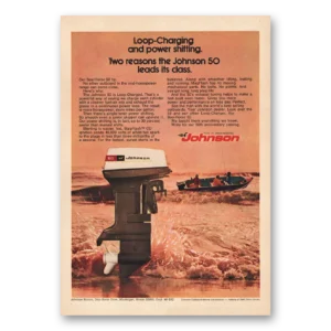1972 Johnson Motors Print Ad | Loop Charging Power Shifting
