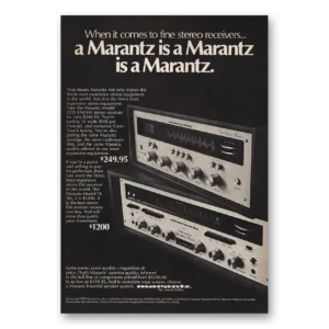1972 Marantz Stereo Receivers Print Ad | Marantz Ismarantz Is Marantz