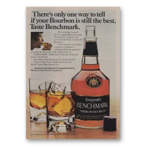 1972 Benchmark Bourbon Print Ad | Only One Way