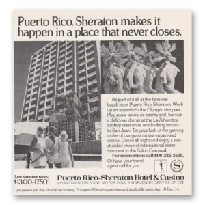 1972 Puerto Rico Sheraton Hotel Print Ad | Never Closes