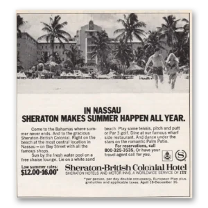 1972 Sheraton British Colonial Hotel Print Ad | Nassau Bahamas